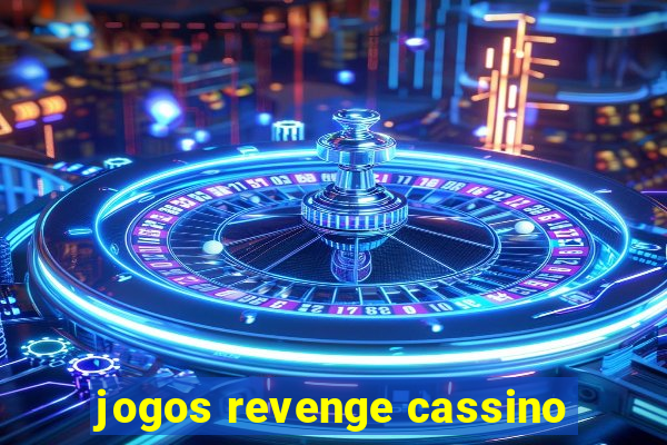 jogos revenge cassino